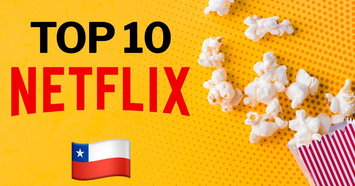 Ranking Netflix in Chile: the favorite series of the day