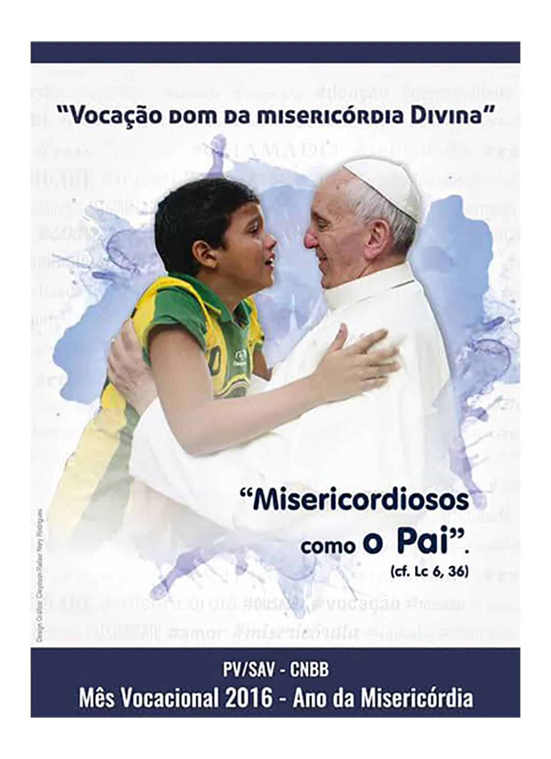 Afiche de vocaciones sacerdotales que se hizo en Brasil en 2016 con la imagen de Nathan y el Papa Francisco