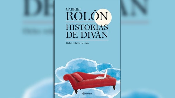 Historias de diván lo componen ocho relatos de vida, que Rolón compiló de sus sesiones