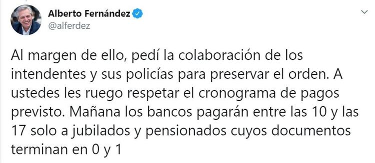 Además, Alberto Fernández les pidió apoyo a los intendentes para evitar nuevos problemas en los bancos.
