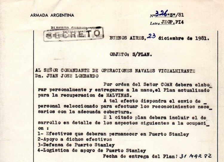 El vicealmirante Alberto Gabriel Vigo le envió el documento “Secreto” Nº 326/81 al vicealmirante Juan José Lombardo con la instrucción de que “deberá elaborar personalmente y entregarme a la mano, el Plan actualizado para la recuperación de Malvinas.”