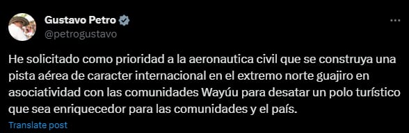 El presidente Gustavo Petro propuso construir una pista aérea al norte de La Guajira para incentivar el turismo - crédito @petrogustavo/X