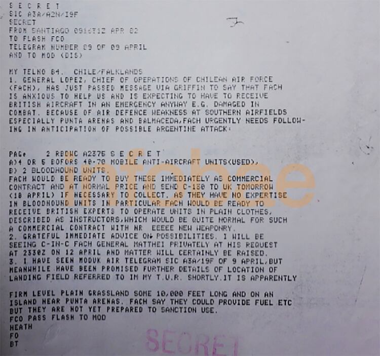 Telegrama Secreto NÂ°89 del 9 de abril de 1982 del embajador britÃ¡nico en Santiago de Chile. â€œLa FACH se encuentra ansiosa por ayudarnos y expectante de tener que recibir aeronaves britÃ¡nicas en emergencia, por ejemplo, daÃ±adas en combateâ€