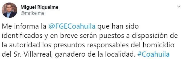 El gobernador de Coahuila aseguró que ya se identificaron a los responsables del asesinato del funcionario estatal (Foto: Twitter/mrikelme)