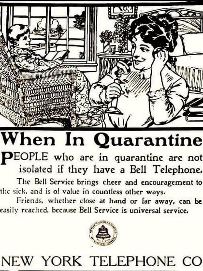 Quedarse en la casa: una publicidad de 1918 elogia los beneficios del teléfono en tiempos de cuarentena.