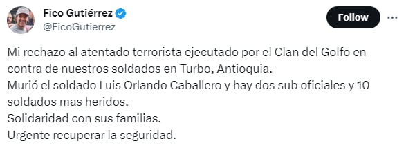 Federico Gutiérrez condenó el atentado en Turbo, Antioquia - crédito @FicoGutierrez/X