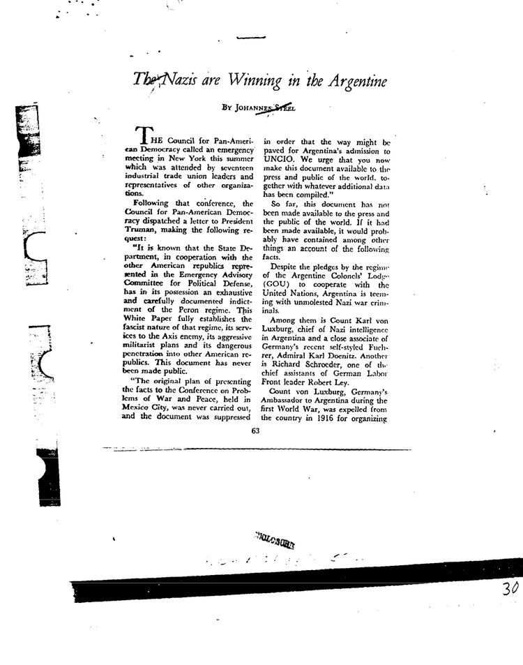 “Los Nazis están ganando en la Argentina”, fue el título del artículo de la edición noviembre del Reader Digest, en la que se analizaba la relación entre jerarcas nazis y representantes del Gobierno argentino