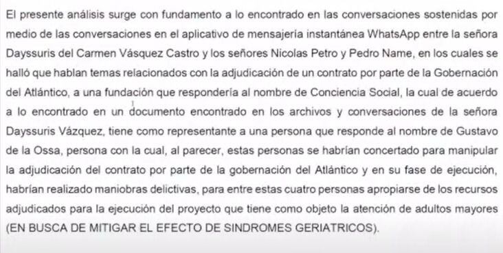 En su relato de los hechos, el fiscal Mario Burgos hizo énfasis de los contratos de que tenían, por interpuestas personas, Nicolás Petro y Day Vásquez con la Gobernación del Atlántico.