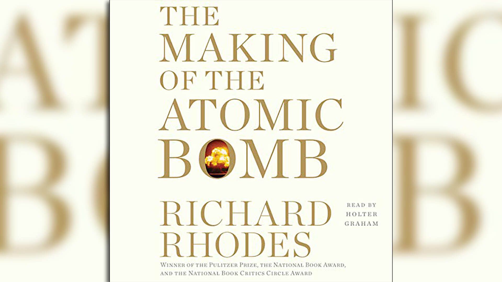La fabricación de la bomba atómica: Edición 25 aniversario