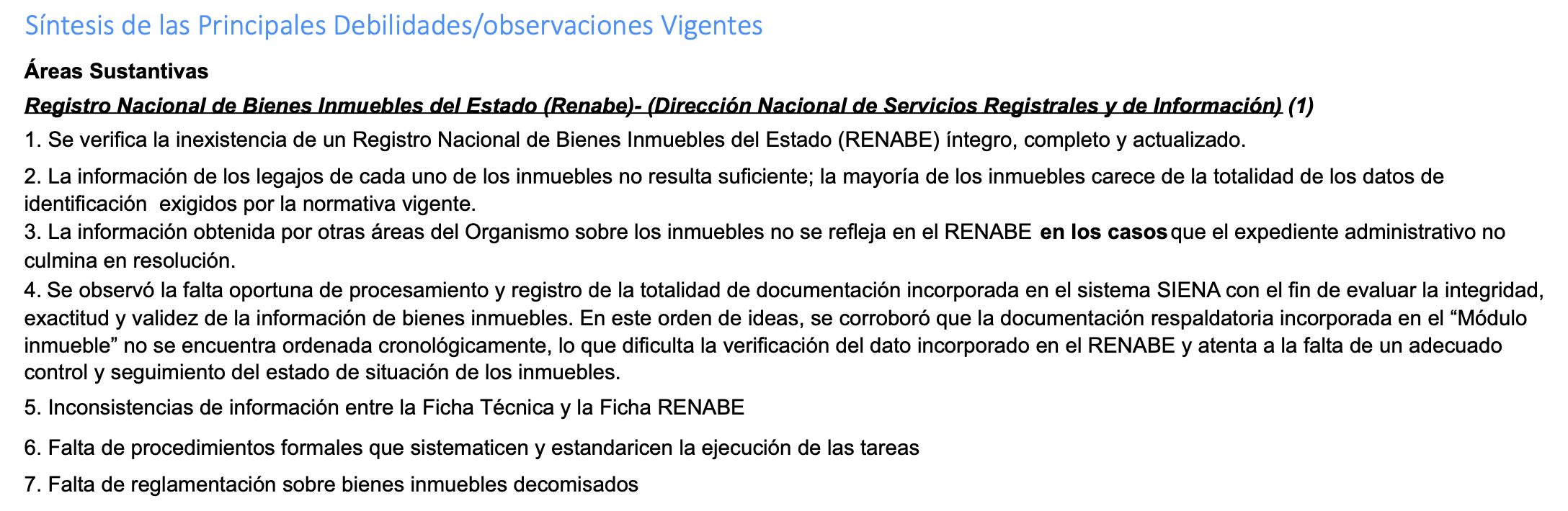 Extracto de las observaciones y debilidades detectadas en la AABE por la SIGEN en la auditora concluida en febrero pasado