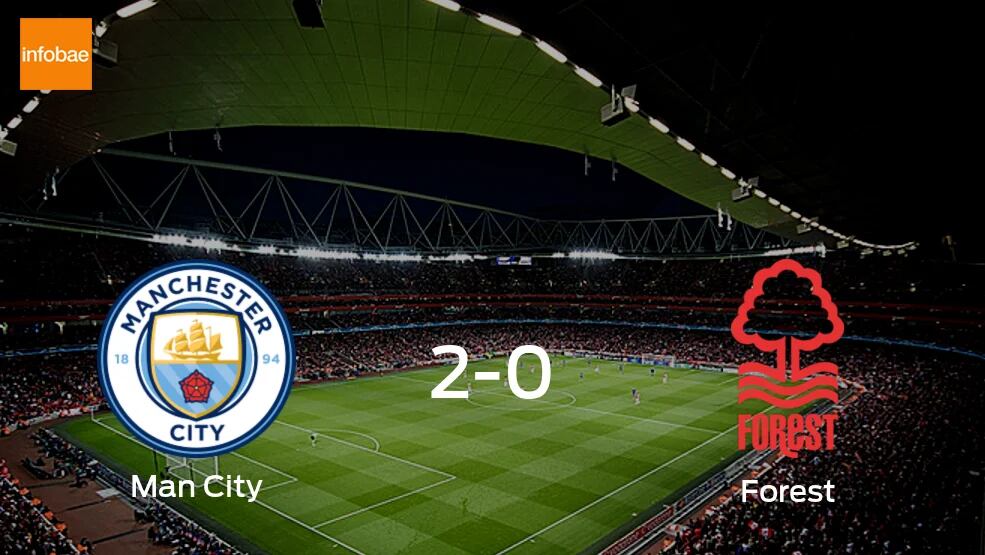 Manchester City se lleva tres puntos después de vencer 2-0 a Nottingham Forest