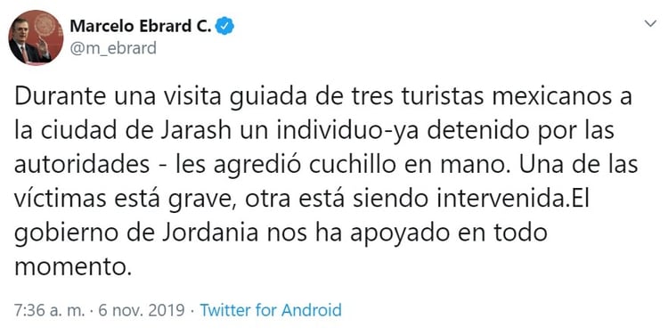 El Canciller mexicano explicó que el embajador ya se encuentra con las víctimas (Foto: Twitter)