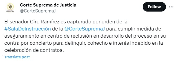Corte Suprema de Justicia dio a conocer la captura del senador del Centro Democrático Ciro Ramírez -crédito @CorteSupremaJ/X