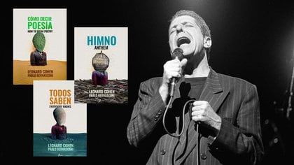 Los tres libros de Pablo Bernasconi sobre Leonard Cohen: "Cómo decir poesía", "Himno" y "Todos saben"