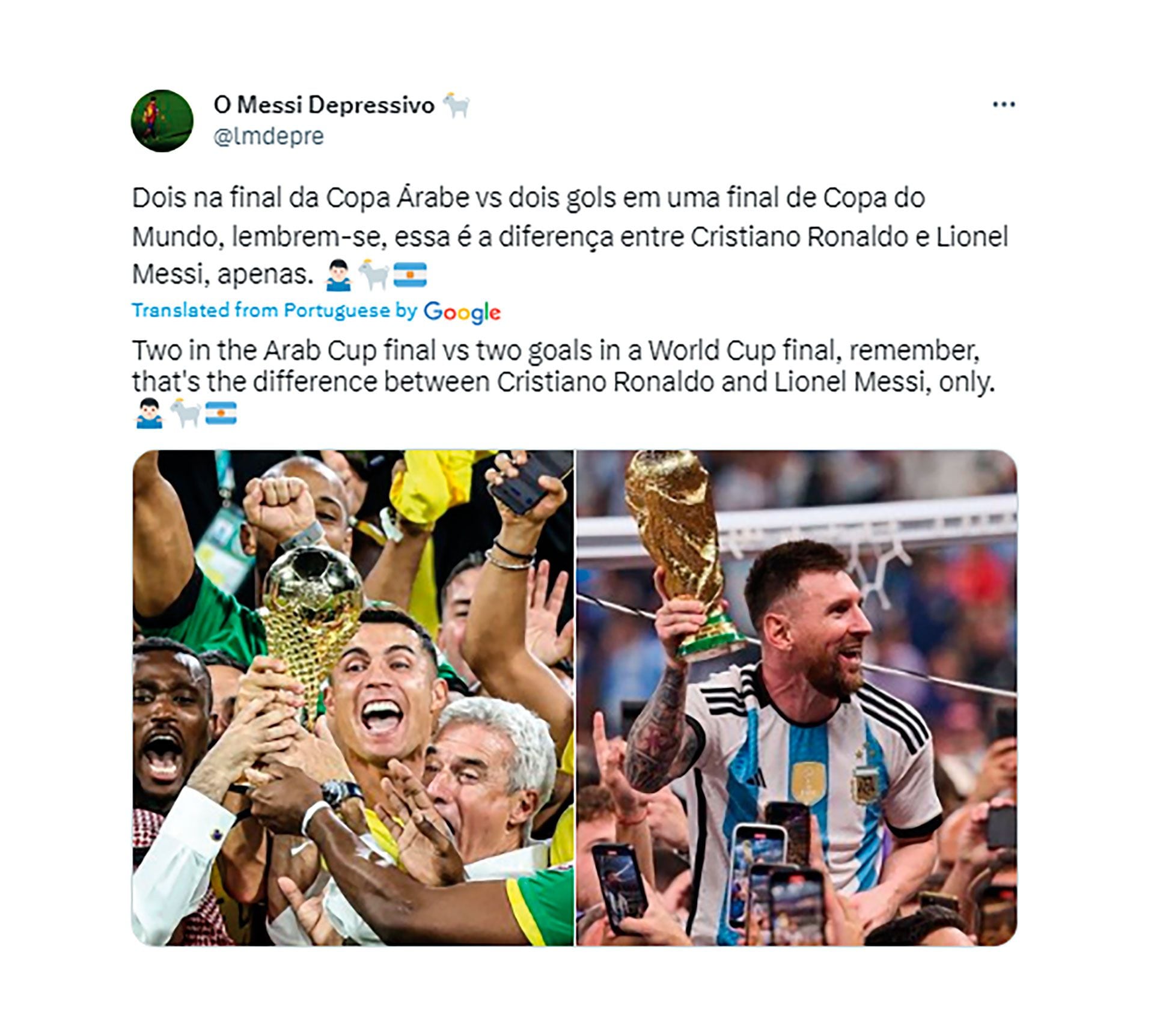 "Dos en la final de la Copa Árabe vs dos goles en una final de la Copa del Mundo, recuerda, esa es la diferencia entre Cristiano Ronaldo y Lionel Messi, solamente"