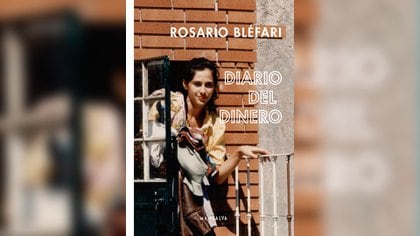 "Diario del dinero", libro póstumo de Rosario Bléfari
