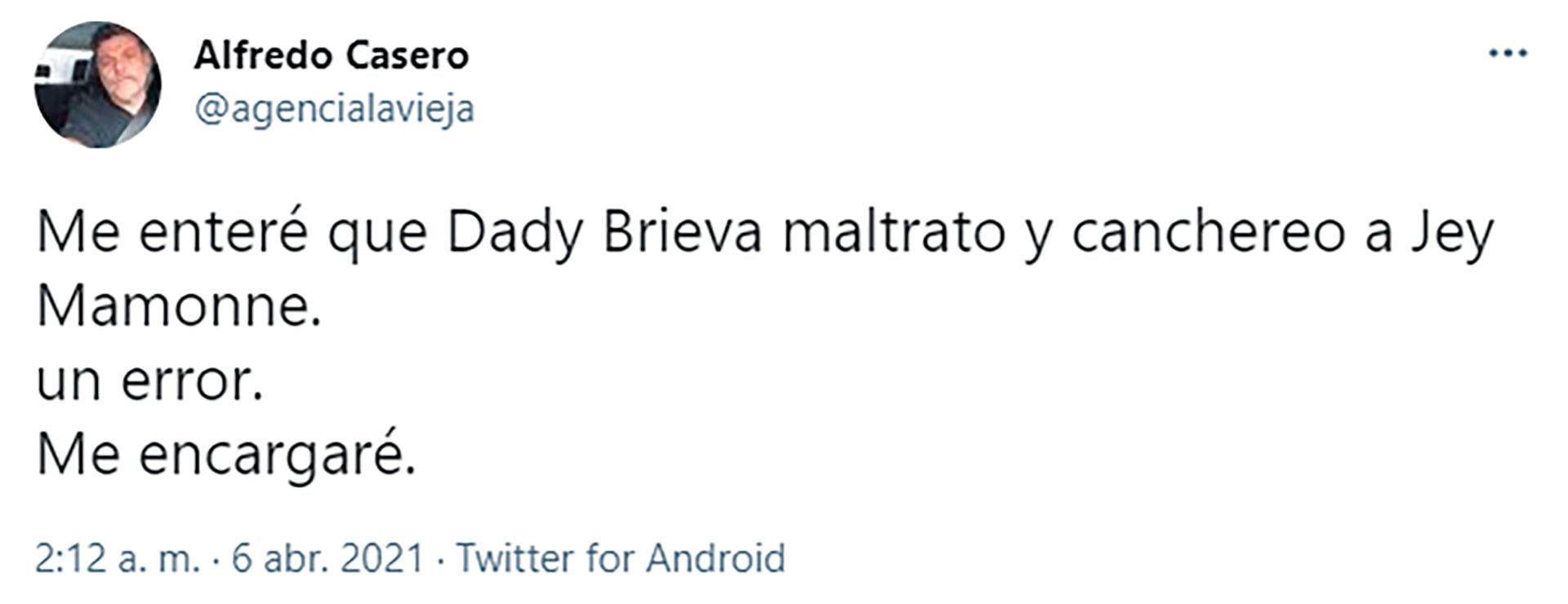 El tuit de Casero contra Dady Brieva 