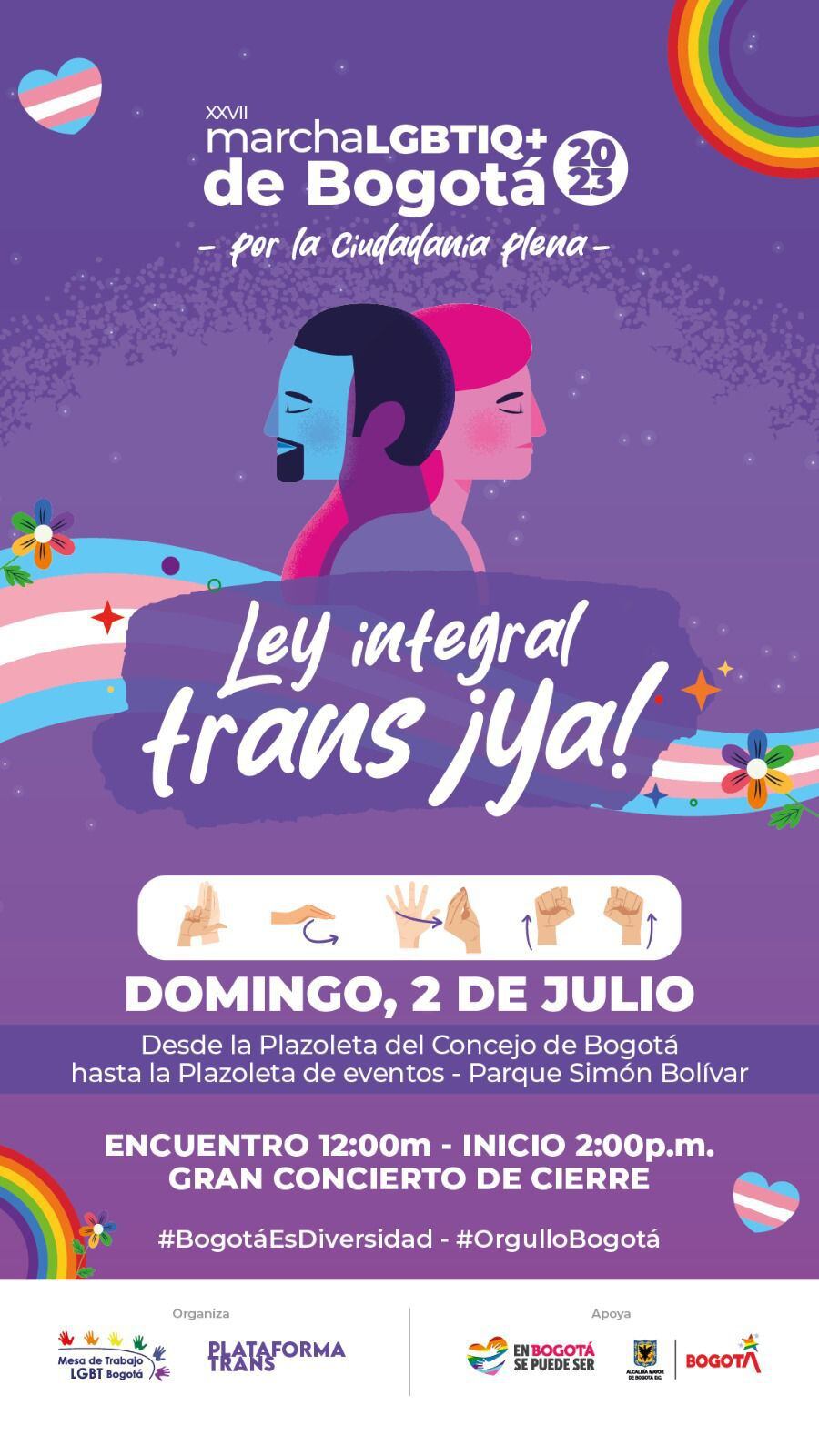 En Bogotá se realizarán tres manifestaciones: La Marcha del Sur (25 de junio), la Marcha Distrital (2 de julio) y La Marcha Trans (7 de julio). Bogotá se puede ser.