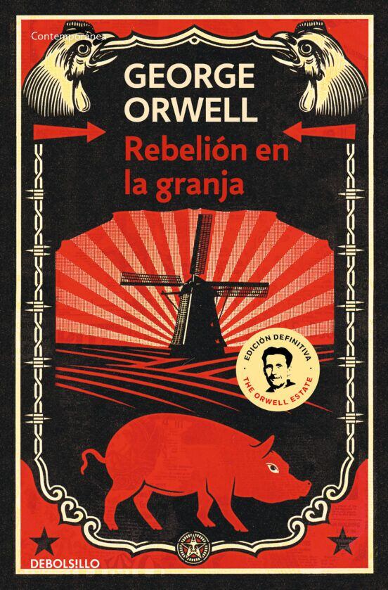 Portada del libro "La rebelión en la granja" de George Orwell (Editorial Debolsillo)