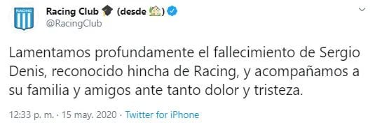 El mensaje de Racing, club del que era hincha Sergio Denis