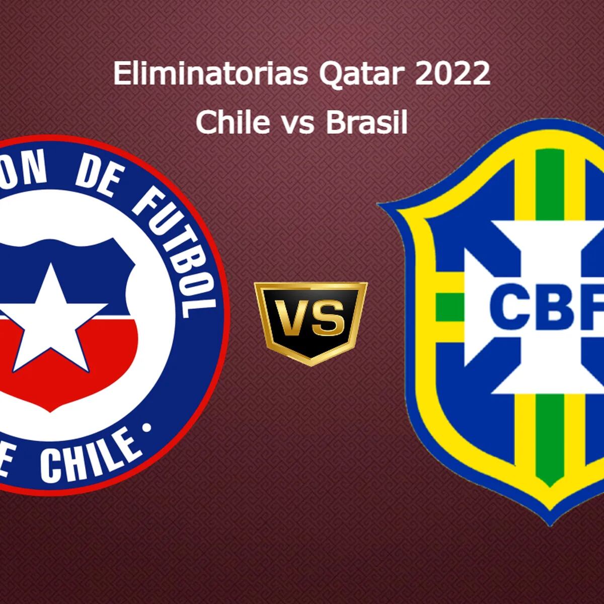 Chile vs Brazil LIVE: day, hour decisive channel match date 17 Qualifiers  Qatar 2022 - Infobae