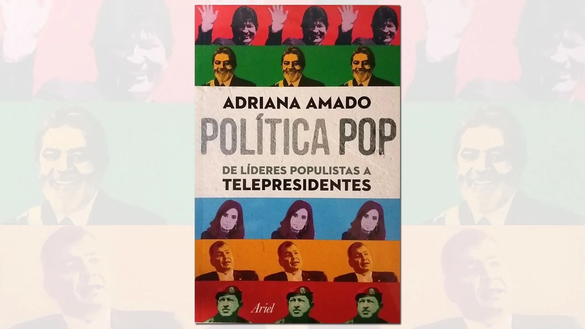 Portada del nuevo libro de Adriana Amado “Política pop” (Ariel, 2016)