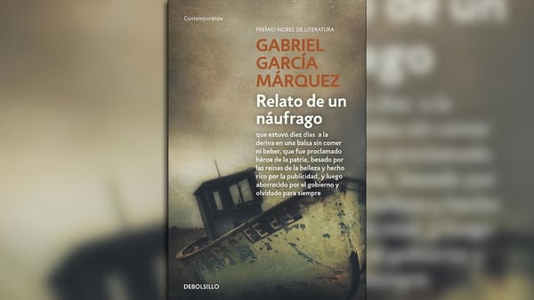 “Relato de un náufrago” de Gabriel García Márquez