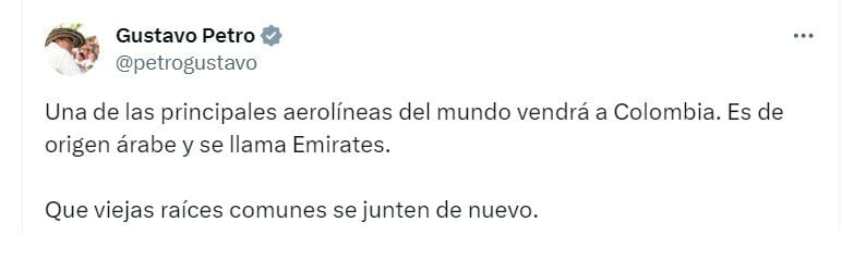 El presidente Gustavo Petro celebró que Emirates haya solicitado volar a Colombia - crédito @PetroGustavo