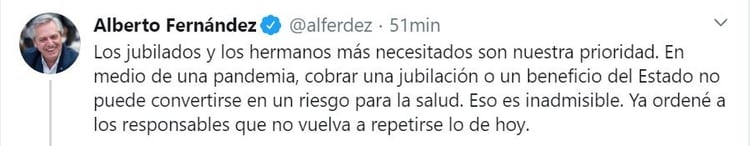 El primero de los mensajes que escribió Alberto Fernández tras los problemas del viernes con los jubilados.
