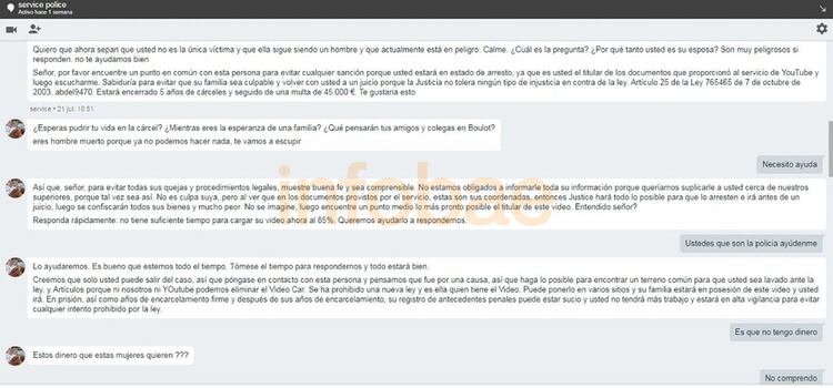 A la falsa policía le pedí ayuda. Y la ayuda que me dieron fue que hablara con la mujer que me estaba extorsionando. “Usted hable con mujeres y luego informe todo a nosotros OK”, dijo el comisario Defosse