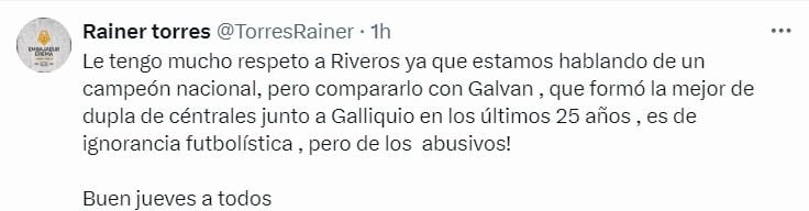 Polémico mensaje de Rainer Torres por comparación de Carlos Galván con Williams Riveros.