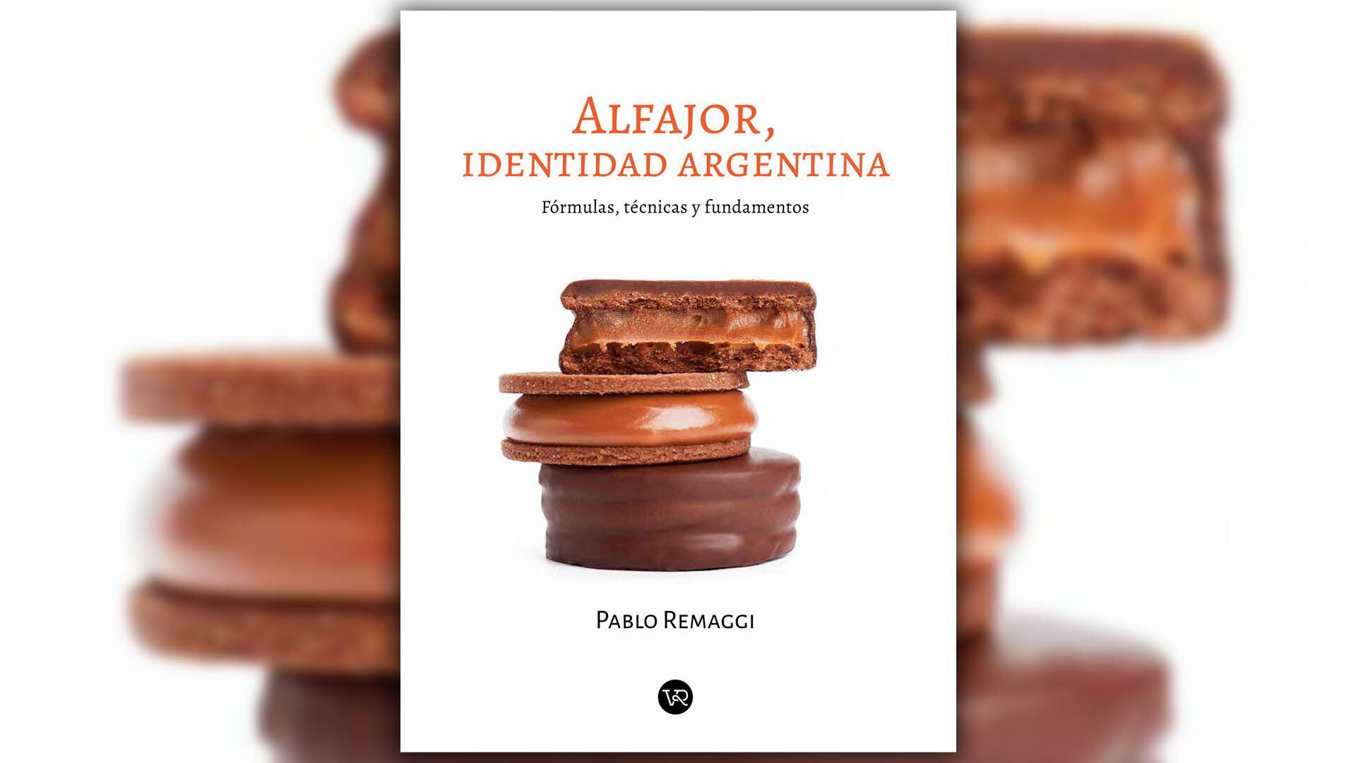 "Alfajor, identidad argentina. Fórmulas, técnicas y fundamentos", de Pablo Remaggi, editado por VR. 