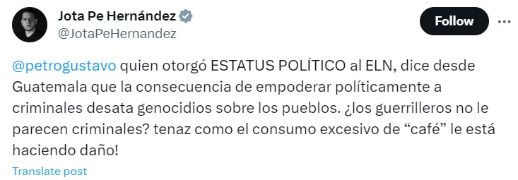 Jota Pe Hernández arremetió contra el presidente Gustavo Petro - crédito @JotaPeHernandez/X