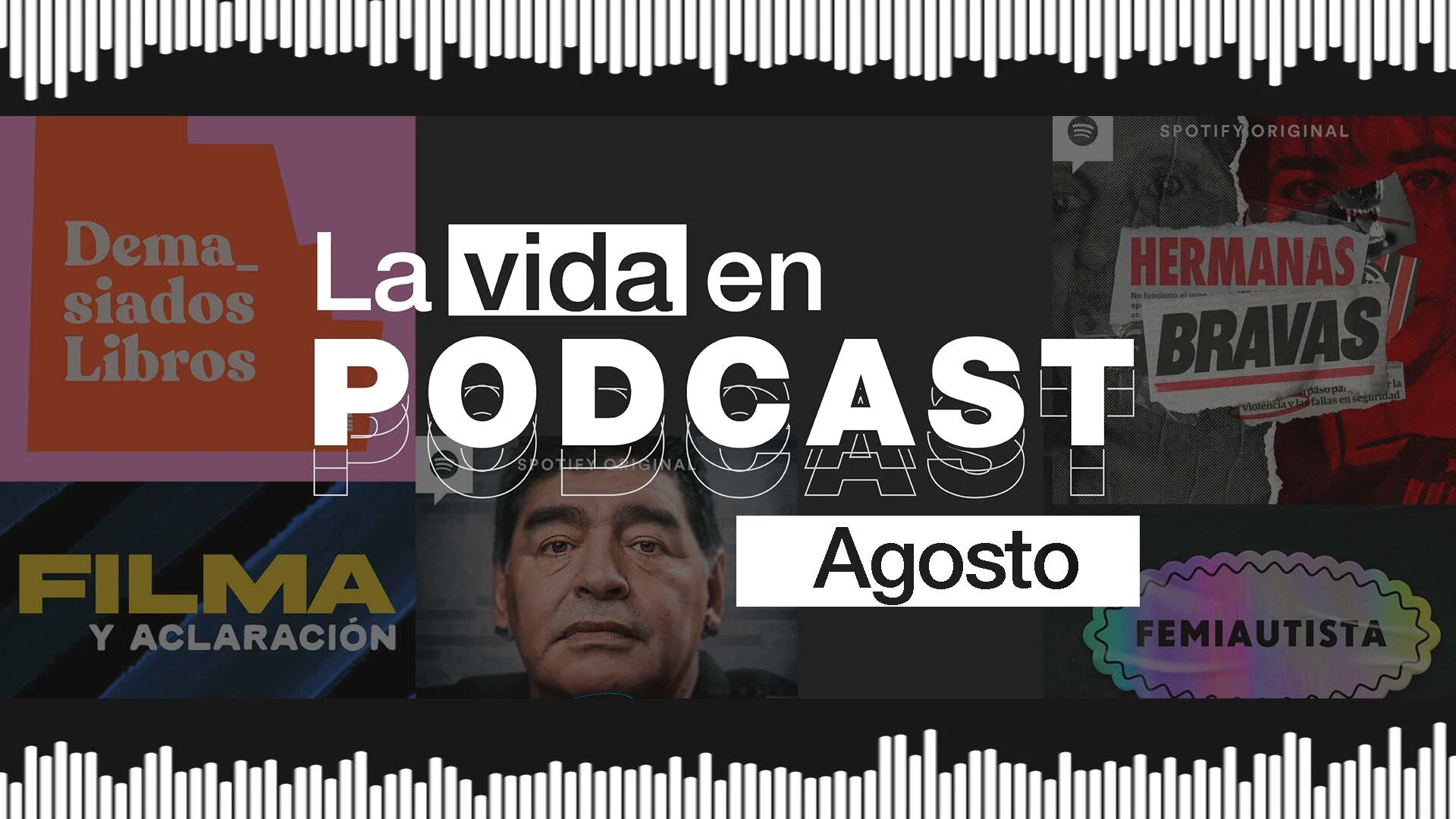 La vida en podcast: los recomendados de agosto