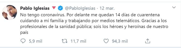 El 12 de marzo, hace dos días, Iglesias decía en Twitter que iba a hacer cuarentena 