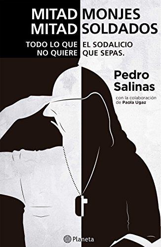 "Mitad monjes, mitad soldados" investiga los casos de abusos sexuales, físicos y psicológicos del Sodalicio. Foto: Planeta
