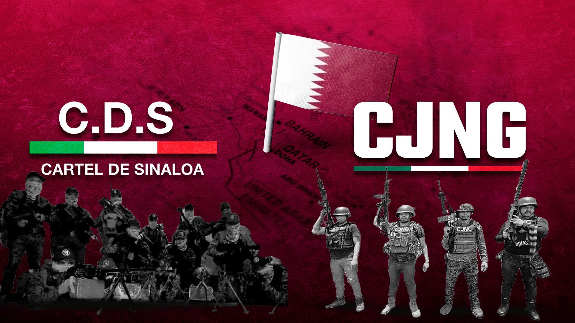 CJNG Sinaloa Cartel Qatar