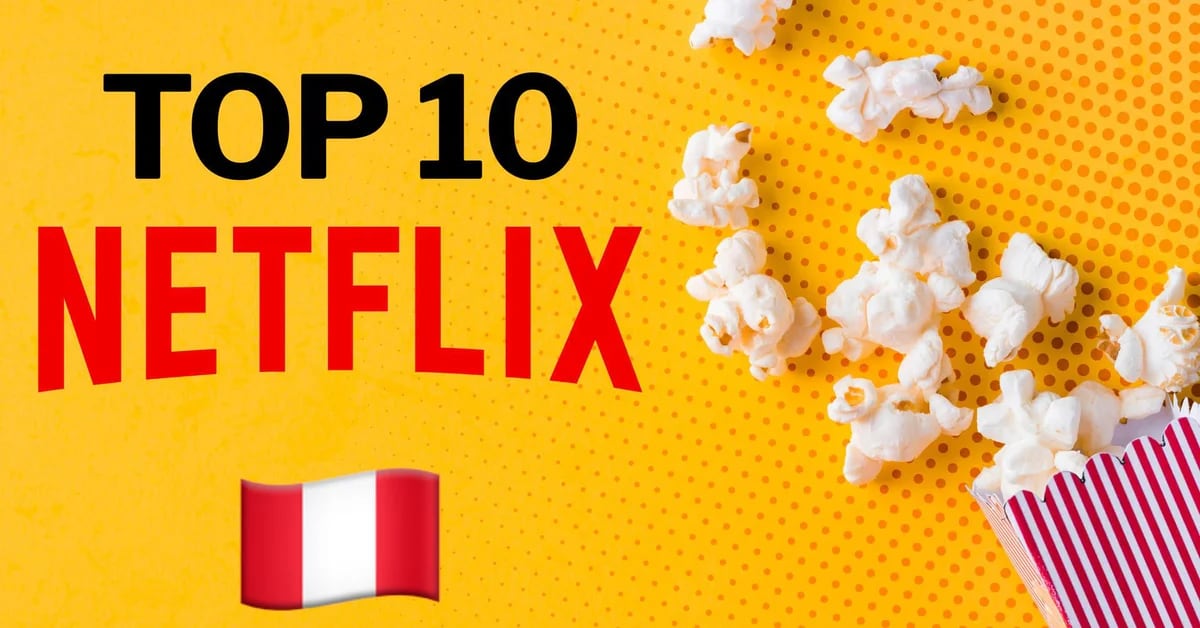 Movies to watch tonight on Netflix Peru