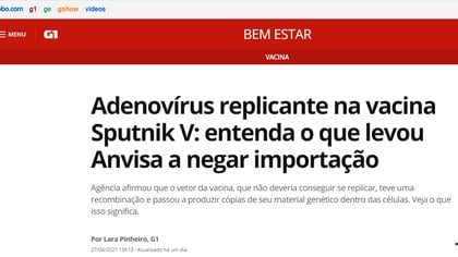 La red de noticias brasileña OGlobo consultó a virólogos de renombre para explicar la decisión de la Anvisa para prohibir la importación de la vacuna rusa Sputnik V contra el coronavirus (OGlobo)