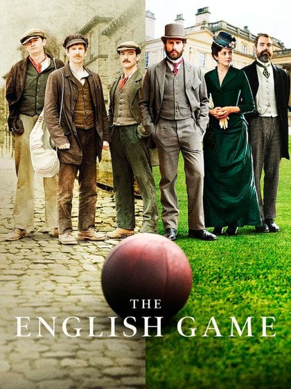The English Game, Netflix