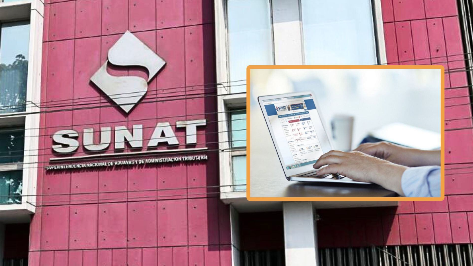 Fachada de Sunat e imagen de persona en laptop en la página web de Sunat