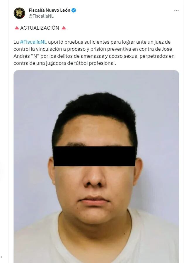 La Fiscalía de Nuevo León seguirá el debido proceso con el presunto acosador de jugadoras de futbol profesional (Twitter/ @FiscaliaNL)