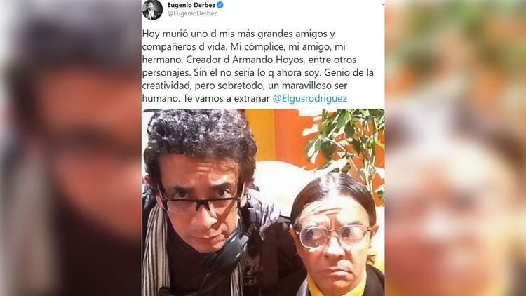 Tweet de Eugenio Derbez sobre la merte de Gus Rodríguez