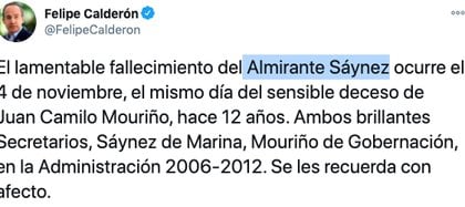El exmandatario Felipe Calderón lamentó el fallecimiento del Almirante Sáynez (Foto: Twitter/FelipeCalderon)