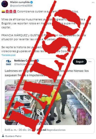 Colombiacheck verificó y encontró que la cuenta 'Misión Cumplida' (@ojocolombia2026) publicó un trino con información falsa acerca de un robo que cometieron migrantes africanos en un supermercado de Bogotá. (Colombiacheck)