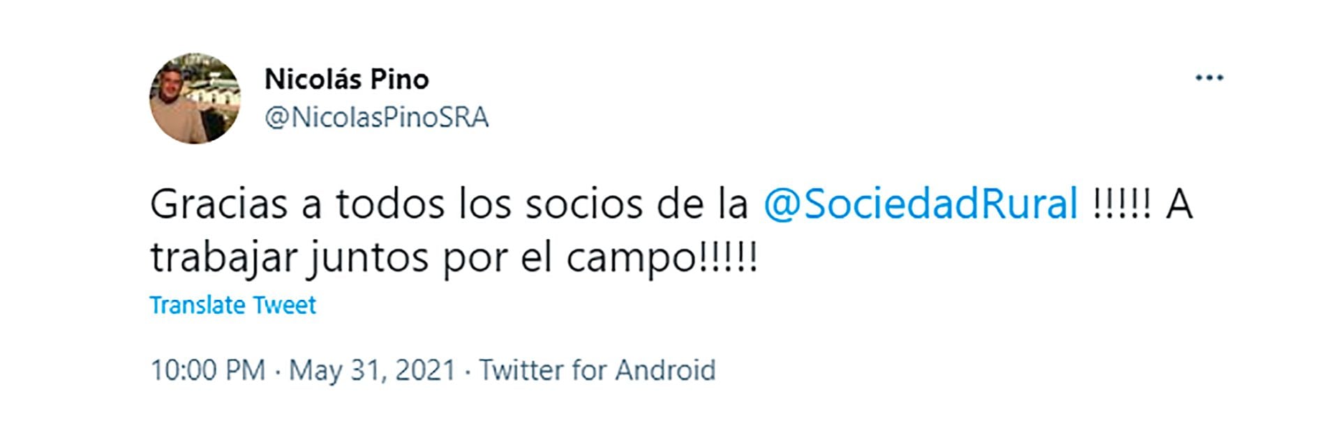 El primer mensaje de Nicolás Pino como presidente de la Rural, desde su cuenta de twitter. 