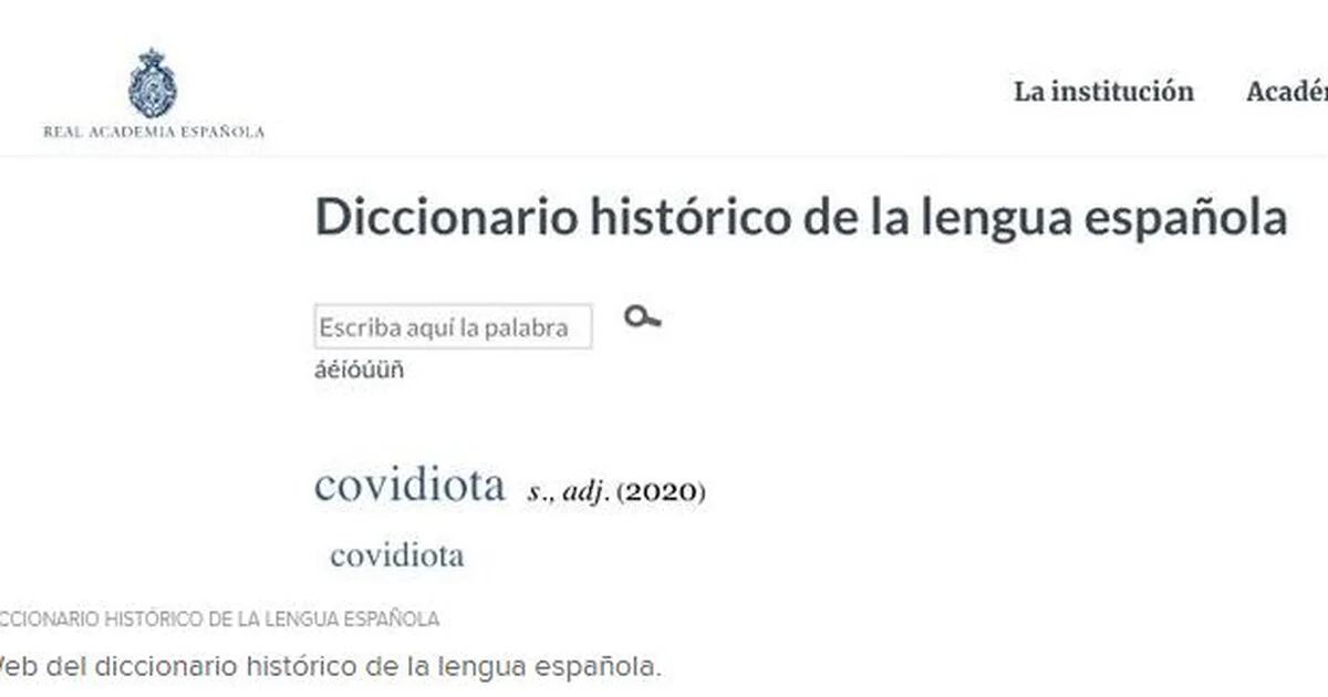 La RAE incorporó a su diccionario “covidiota” y otras palabras relacionadas  a la pandemia - Infobae