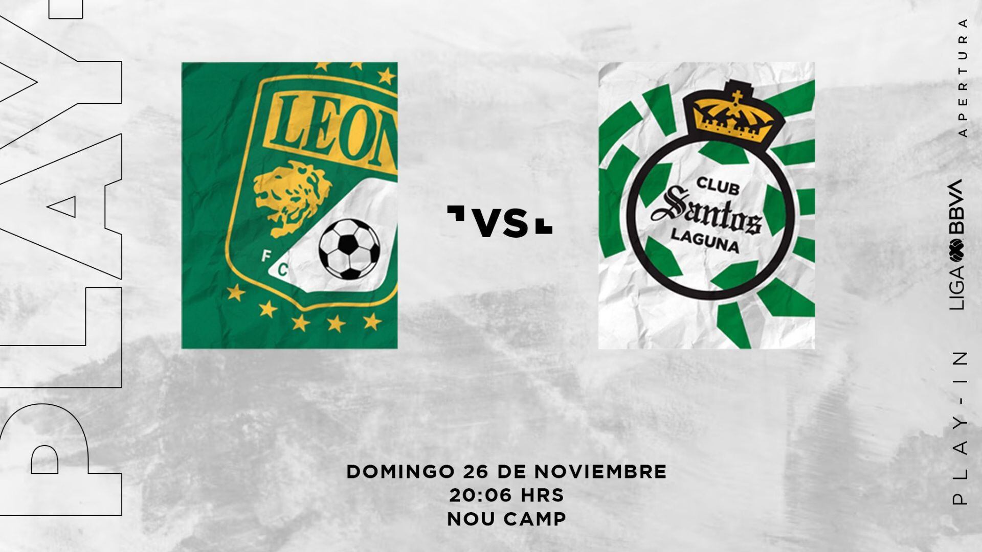 León vs Santos play in - 26 noviembre
