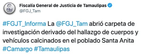 El pasado fin de semana, la FGJ Tamaulipas informó sobre una carpeta de investigación por el hallazgo de 19 cuerpos calcinados en el poblado de Santa Anita (Foto: Twitter/VÍA FGJ_Tam)