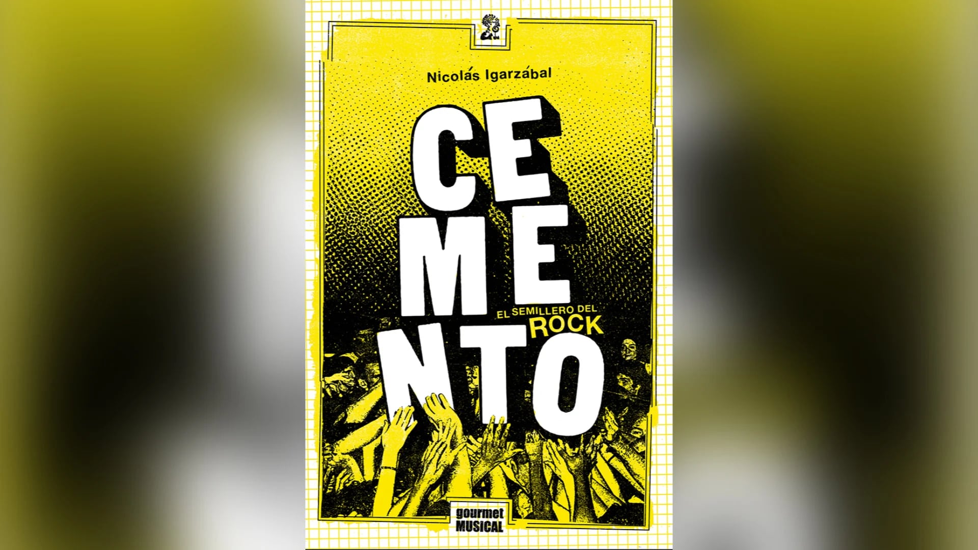 “Cemento, el semillero del rock” de Nicolás Igarzábal